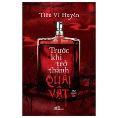 Trước Khi Trở Thành Quái Vật