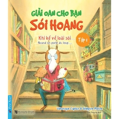 Giải Oan Cho Bạn Sói Hoang 1 - khi kể về loài Sói