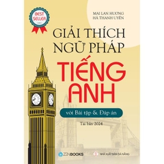Giải Thích Ngữ Pháp Tiếng Anh (Tái Bản 2024)