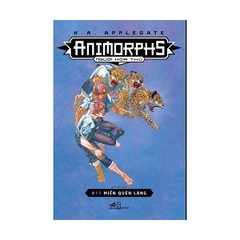 Animorphs - Người Hóa Thú - Tập 11- Miền Quên Lãng