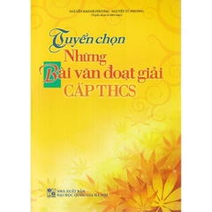 Tuyển Chọn Những Bài Văn Đoạt Giải Cấp THCS