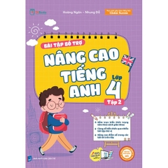 Bài Tập Bộ Trợ Và Nâng Cao Tiếng Anh Lớp 4 tập 2