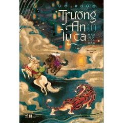 Trường An Ly Ca (Tập 1) - Máu Đỏ Hoa Đào