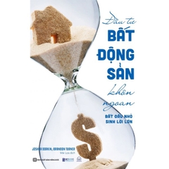 Đầu Tư Bất Động Sản Khôn Ngoan - Bắt Đầu Nhỏ, Sinh Lời Lớn