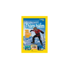 National Geographic Kids: Siêu Cẩm Nang Thám Hiểm