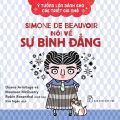Simone De Beauvoir Nói Về Sự Bình Đẳng
