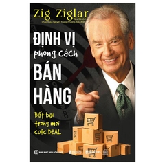 Định Vị Phong Cách Bán Hàng: Bất Bại Trong Mọi Cuộc Deal