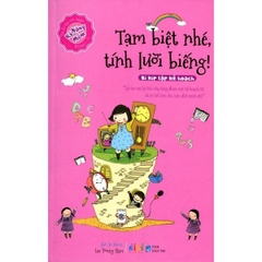 Kỹ Năng Mềm - Tạm Biệt Nhé, Tính Lười Biếng!