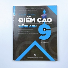 Bí quyết chinh phục điểm cao tiếng Anh 9 Tập 1