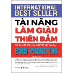 Tài Năng Làm Giàu Thiên Bẩm - Tối Đa Hóa Tiềm Năng Tuyệt Vời Của Bạn