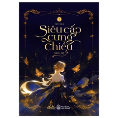 Siêu Cấp Cưng Chiều - Tập 1