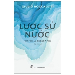 Lược Sử Nước - Water - A Biography