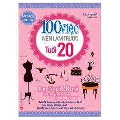 100 Việc Nên Làm Trước Tuổi 20