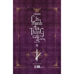 Chỉ Mình Tôi Thăng Cấp (Tập 3) - Bìa Cứng