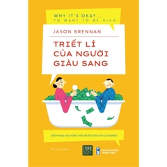 Triết Lý Của Người Giàu Sang