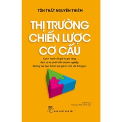 Thị Trường - Chiến Lược - Cơ Cấu: Cạnh Tranh Về Giá Trị Gia Tăng.