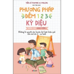 Phương Pháp Đếm 123 Kỳ Diệu Dành Cho Giáo Viên