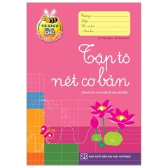 Bé Vào Lớp 1 - Tập Tô Nét Cơ Bản