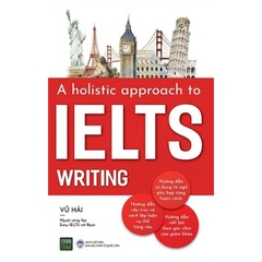 A holistic approach to IELTS Writing