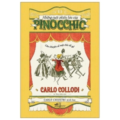 Những Cuộc Phiêu Lưu Của Pinocchio - Câu Chuyện Về Một Chú Rối Gỗ