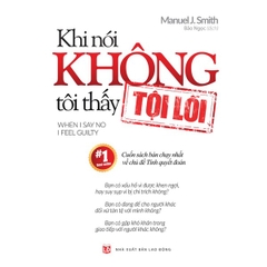 Khi Nói Không, Tôi Thấy Tội Lỗi