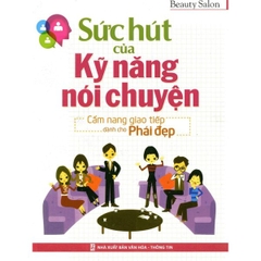 Sức Hút Của Kĩ Năng Nói Chuyện