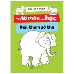 Vừa Tô Màu Vừa Học - Đến Thăm Sở Thú