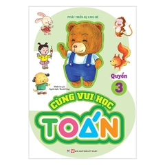 Phát Triển IQ Cho Bé - Cùng Vui Học Toán (Quyển 3)