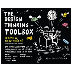 The Design Thinking Toolbox - Bộ Công Cụ Tư Duy Thiết Kế