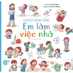 Ehon Kỹ Năng Sống - Em Làm Việc Nhà