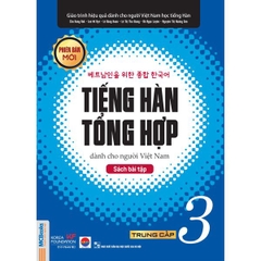 Tiếng Hàn Tổng Hợp Dành Cho Người Việt Nam - Sách Bài Tập Trung Cấp 3