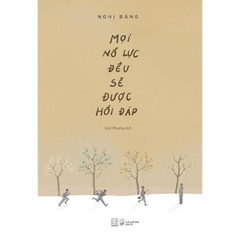 Mọi Nỗ Lực Đều Sẽ Được Hồi Đáp