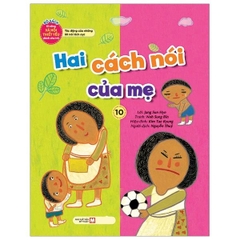 Hai Cách Nói Của Mẹ - Tác Động Của Những Lời Nói Tích Cự