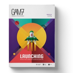 Gam7 No.8 Launching - Để Kích Hoạt Chiến Dịch Marketing Bùng Nổ!