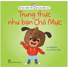 Bé Học Điều Tốt - Bé Làm Điều Hay - Trung Thực Như Bạn Chó Mực