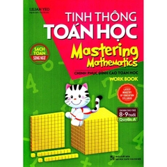 Tinh Thông Toán Học - Mastering Mathematics (Dành Cho Trẻ 8-9 Tuổi) Quyển A