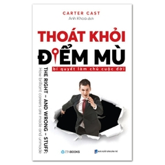 Thoát Khỏi Điểm Mù - Bí Quyết Làm Chủ Cuộc Đời