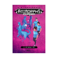 Animorphs Người Hóa Thú - Tập 8 - Kẻ Ngoại Tộc