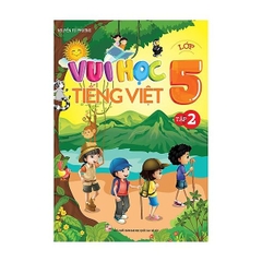 Vui Học Tiếng Việt Lớp 5 Tập 2
