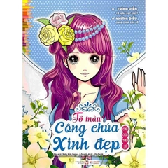 Tô Màu Công Chúa Xinh Đẹp - Công Chúa Thiên Sứ (Tái Bản 2023)