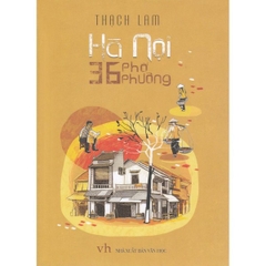 Hà Nội 36 Phố Phường (Thạch Lam)