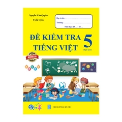 Đề Kiểm Tra TIẾNG VIỆT 5 Học Kì 2