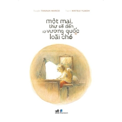 Một Mai Thư Sẽ Đến Từ Vương Quốc Loài Chó