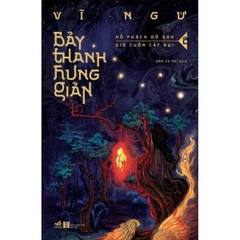 Bảy Thanh Hung Giản (Tập 2)