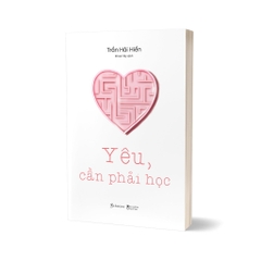 Yêu, Cần Phải Học