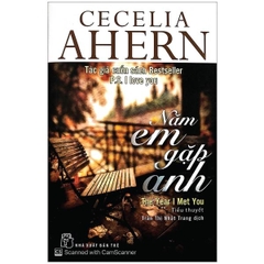 Năm Em Gặp Anh - Cecelia Ahern