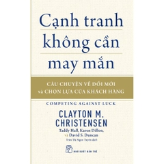Cạnh Tranh Không Cần May Mắn