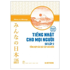Tiếng Nhật Sơ Cấp 2: Tổng Hợp Các Bài Tập Chủ Điểm