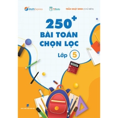 250+ Bài Toán Chọn Lọc Lớp 5