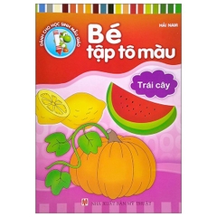 Bé Tập Tô Màu - Trái Cây